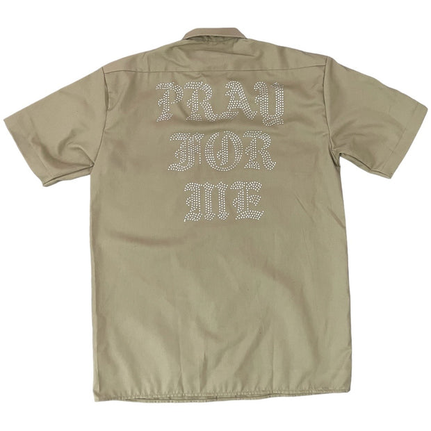 PRAY FOR ME DICKIES SHIRT KHAKI - PRE-ORDER